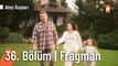 Ateş Kuşları 36.Bölüm Fragman | 