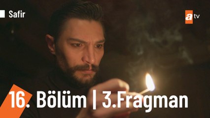 Safir 16. Bölüm 3. Fragmanı: