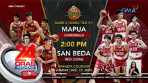 Mapua Cardinals at San Beda Red Lions, magtutuos bukas sa game 3 ng NCAA Season 99 Men's Basketball Finals | 24 Oras Weekend