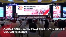 Ganjar Komentari Viral 'Ndasmu Etik' Prabowo di Pidato Rakornas Gerindra