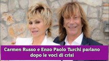 Carmen Russo e Enzo Paolo Turchi parlano dopo le voci di crisi