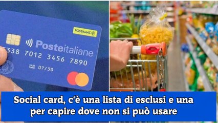 Social card, c'è una lista di esclusi e una per capire dove non si può usare