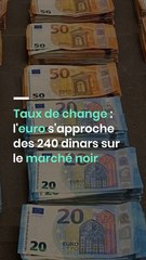 Euro près de 240 Dinars sur le marché noir en Algérie 💶