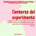 Miguel Mouawad-  Contexto del experimento:
