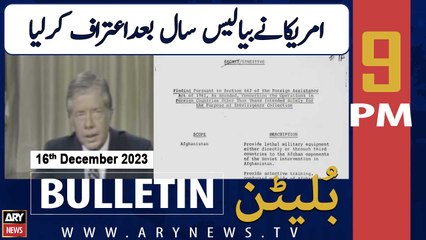 ARY News 9 PM Bulletin |America Ka 42 Saal Bad Aiteraf! | 16th Dec 2023