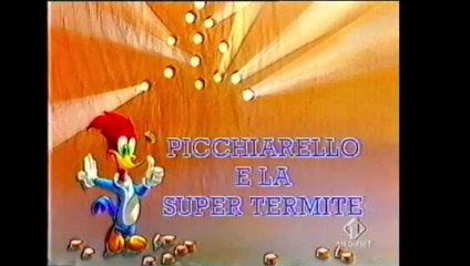 Picchiarello E La Super Termite [Woody Woodpecker]
