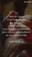 Oração do Advento do Papa João Paulo II