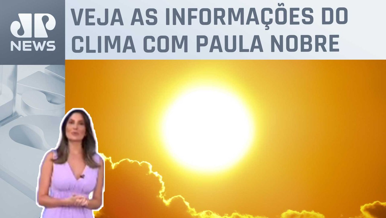 Dias mais quentes com possibilidade de chuva neste início de verão | Previsão do Tempo
