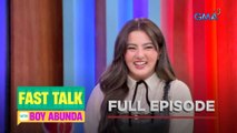 Fast Talk with Boy Abunda: Cassy Legaspi, may relasyon nga ba kay Darren Espanto? (Full Episode 237)