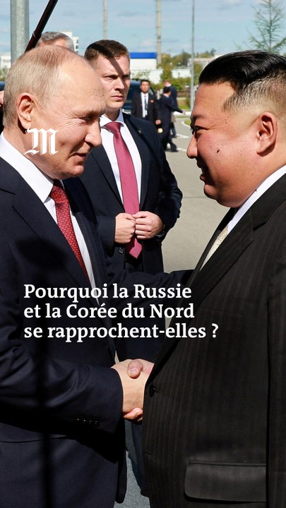 Pourquoi la Corée du Nord et la Russie se rapprochent-elles ? Comprendre en trois minutes