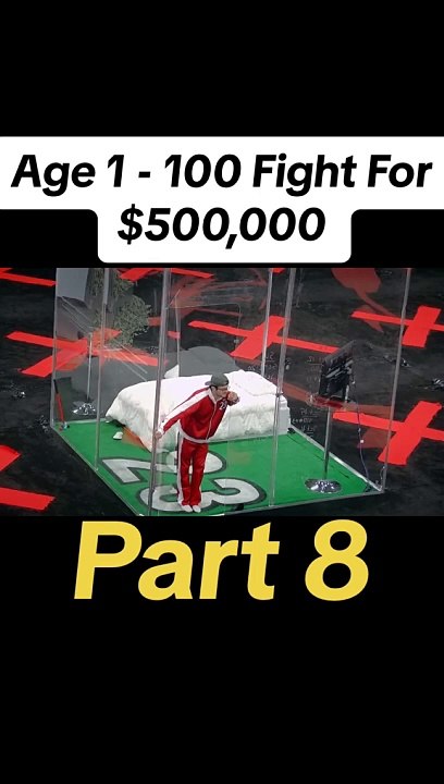 Age 1 - 100 Fight For $500,000