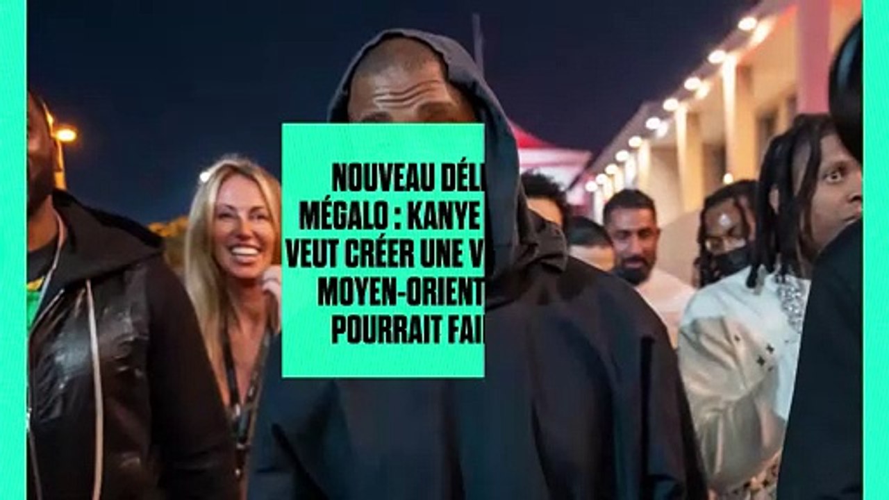 Nouveau délire mégalo : Kanye West veut créer une ville au Moyen-Orient qui pourrait faire "quatre fois la taille de Paris"