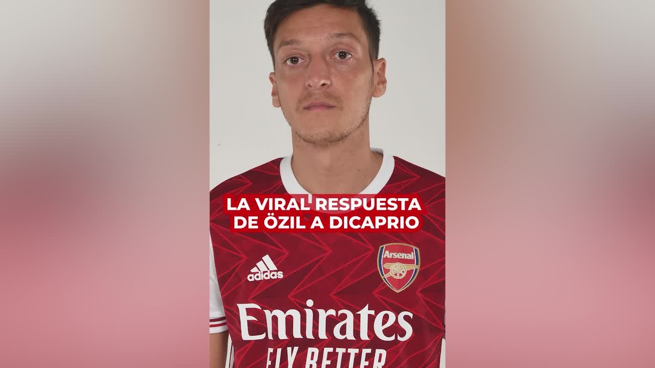 El troleo viral de Özil a Leonardo DiCaprio