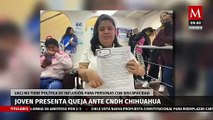 Joven presenta queja ante CNDH por falta de inclusión a discapacitados en escuela de Chihuahua