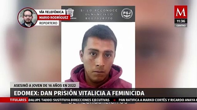 Dan prisión vitalicia a feminicida de menor en Edomex