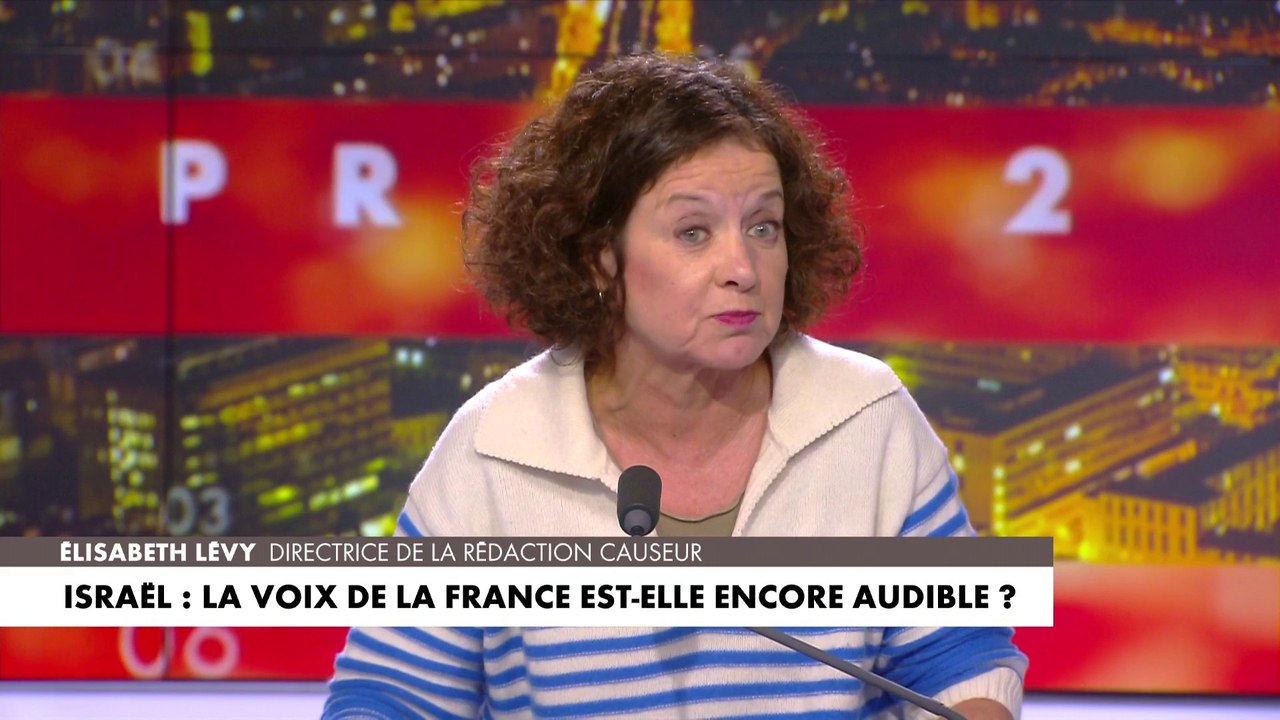 Élisabeth Lévy : «Ce qui dit la ministre des Affaires étrangères n’a aucun poids sur le conflit, ni sur les Israéliens»