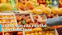 Las frutas contaminadas provenientes de EU por las que alerto COFEPRIS