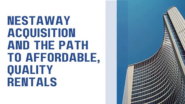 Nestaway Acquisition and the Path to Affordable, Quality Rentals