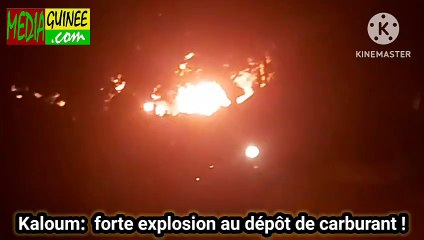 Kaloum:  forte explosion au dépôt de carburant !