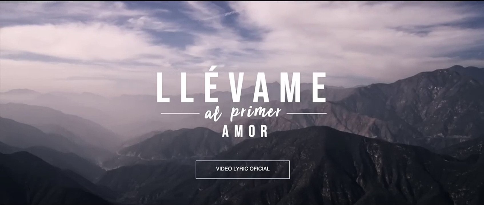 OOJJ_ Llévame al primer Amor (Video  Oficial)