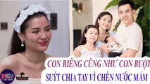 Kim Đồng Ngọc Nữ, Đột Nhập Khu Cơ Khí Trăm Triệu Của Lý Bình. Thương Con Riêng Như Con Ruột