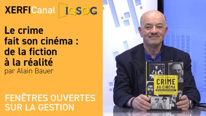 Le crime fait son cinéma : de la fiction à la réalité [Alain Bauer]