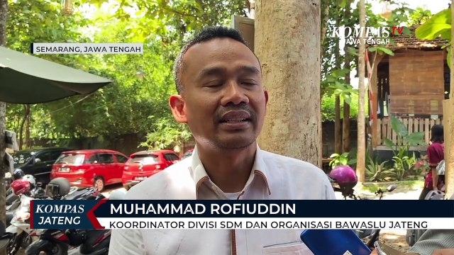 Bawaslu Jateng Akan Merekrut 177.299 Pengawas TPS