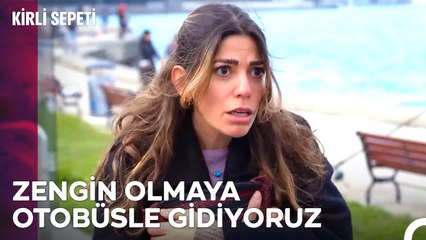 Milyonları Olup Da Hala Otobüse Binen O Üçlü - Kirli Sepeti 12. Bölüm