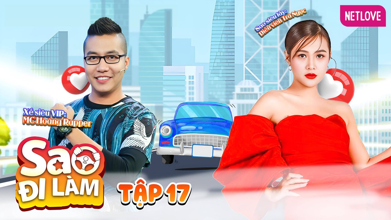 Sao Đi Làm - Tập 17