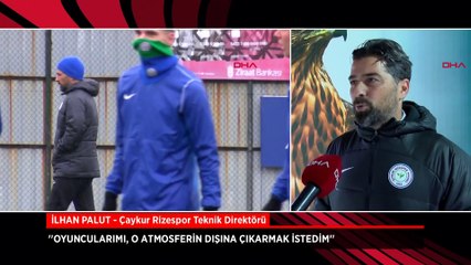 İlhan Palut: Oyuncularımı, o atmosferin dışına çıkarmak istedim