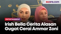 Sampai Ketemu Guru Spiritual, Irish Bella Cerita Alasan Gugat Cerai Ammar Zoni