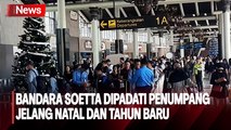 Bandara Soekarno-Hatta Mulai Dipadati Penumpang 1 Minggu Jelang Natal dan Tahun Baru