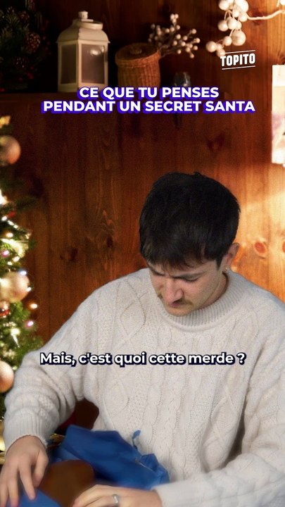 Ce que tu penses pendant un Secret Santa