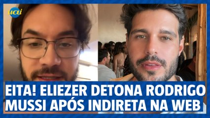 Eliezer detona Rodrigo Mussi após ele postar indireta para Viih Tube sobre jogos de apostas