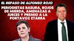 Alfonso Rojo: “Periodistas basura, rojos de mierda, amenazas a jueces y premio a la portavoz etarra”