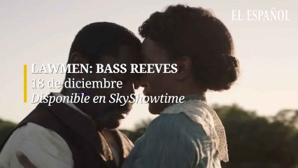 Así es 'Lawmen: Bass Reeves'