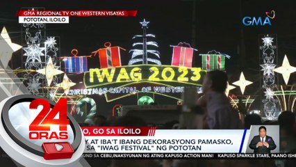 Makulay at iba't ibang dekorasyong pamasko, tampok sa "Iwag Festival" ng Pototan | 24 Oras