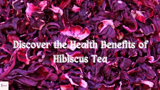 Unlocking Health Secrets: The Power of Hibiscus Tea Revealed!
