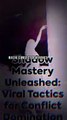 Shadow Mastery Unleashed Viral Tactics for Conflict Domination