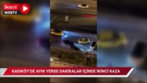 Kadıköy'de aynı yerde dakikalar içinde ikinci kaza