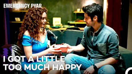 Sinan Got Nisan a Gift  - Emergency Pyar