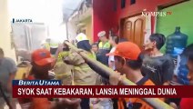 Diduga Syok, Seorang Lansia Meninggal Dunia saat Kebakaran 13 Rumah di Kawasan Kwitang