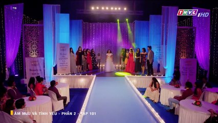 Âm Mưu Và Tình Yêu - Phần 2 - Tập 101 - Xem Phan 2 Phim Am Muu Va Tinh Yeu P2 - Tap 102