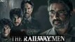 The Railway Men The Untold Story of Bhopal 1984 (2023) Hindi HD part 1 | Juhi Chawla | Madhavan | Kay Kay Menon | S01-episode-1-2 | digital tv