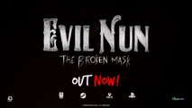Evil Nun The Broken Mask Official Launch Trailer