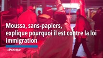 Moussa, sans-papiers, explique pourquoi il est contre la loi immigration