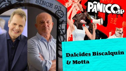 DALCIDES BISCALQUIN E MOTTA - PÂNICO - 18/12/2023