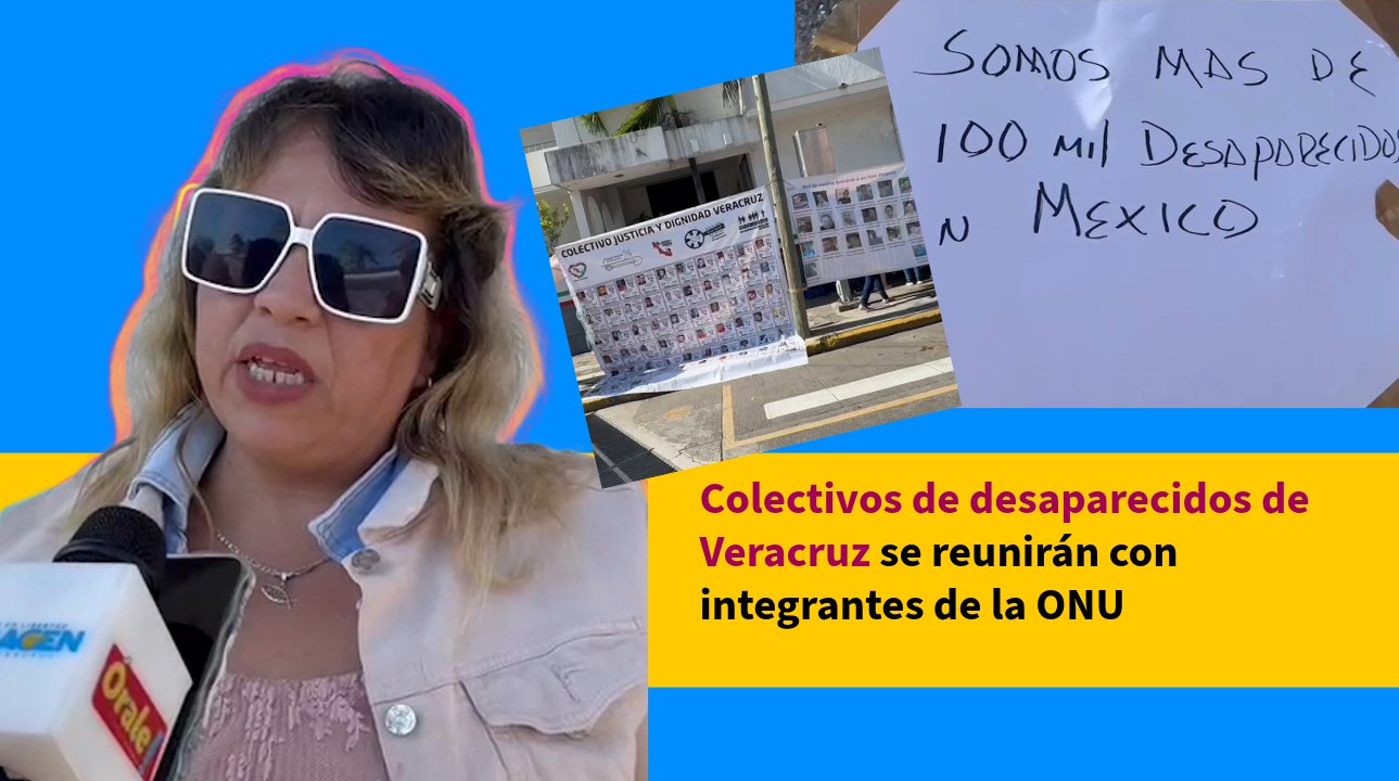 Cifras de desaparecidos en Veracruz no concuerdan con la realidad, acusan colectivos