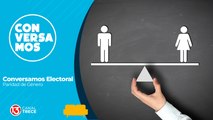 Conversamos Electoral sobre Paridad de Género en la elecciones