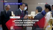 Momen Jokowi Hadiri Jamuan Minum Teh, Undang Kaisar Naruhito ke Indonesia